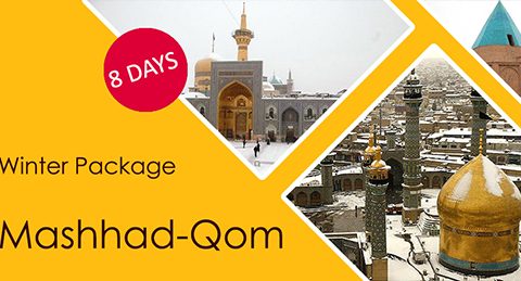 Winter Package Mashhad-Qom | 8 Days