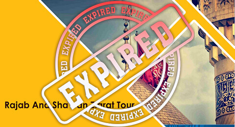 Rajab And Sha’ban Ziarat Tour